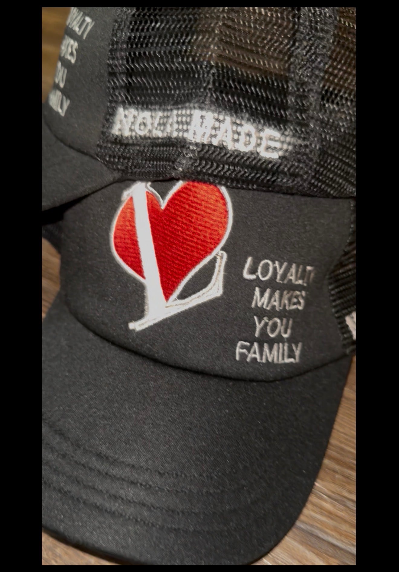 “Loyalty Makes You Family” Trucker Hat